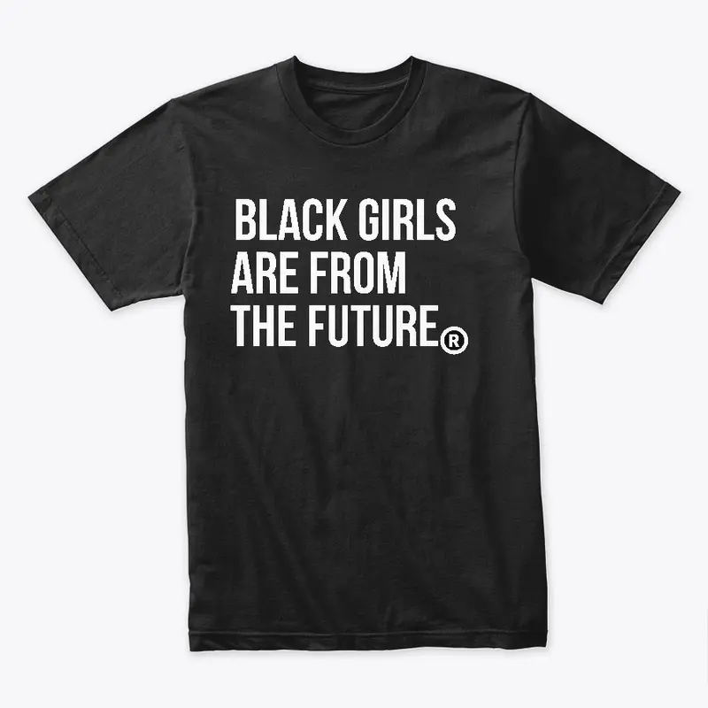 Black Girls Are From the Future: Classic