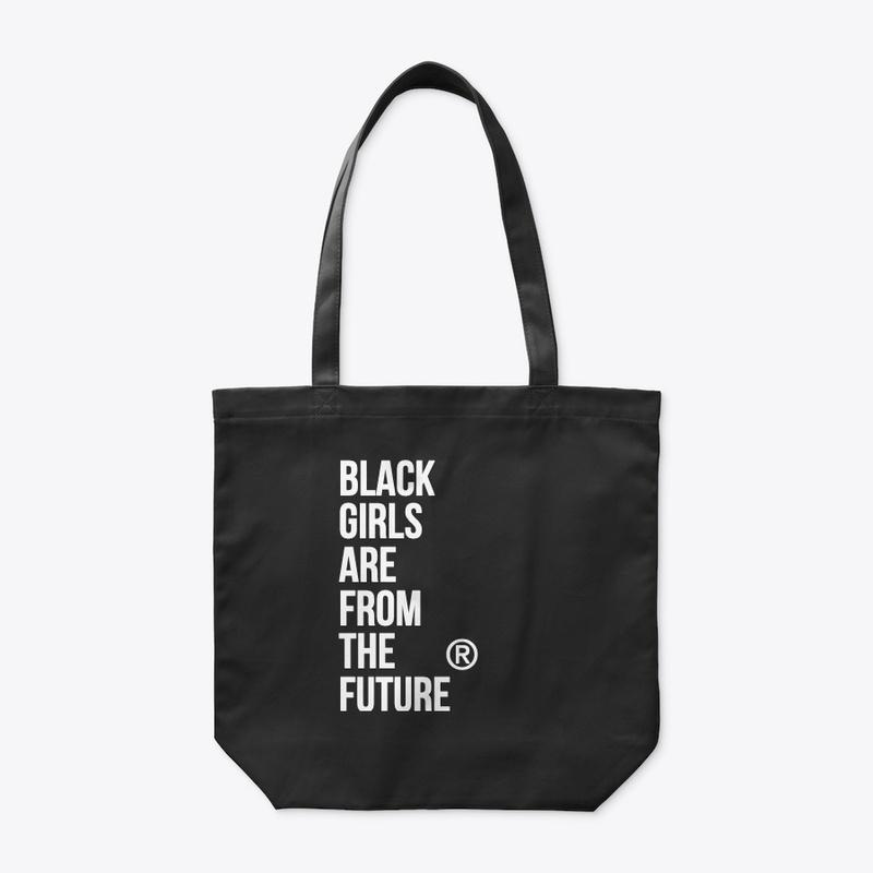 Black Girls Are From the Future 