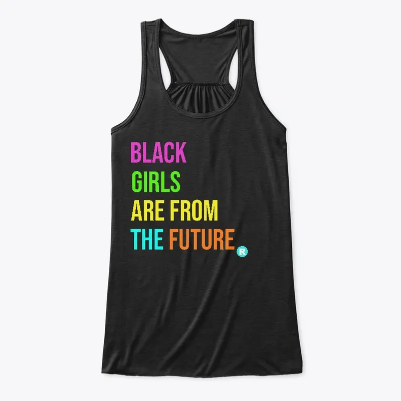 Black Girls are from the Future Neon