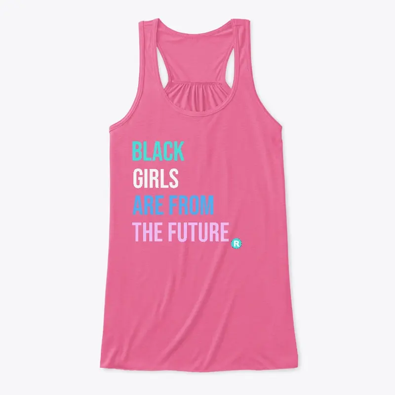 Black Girls Are from the Future Pink