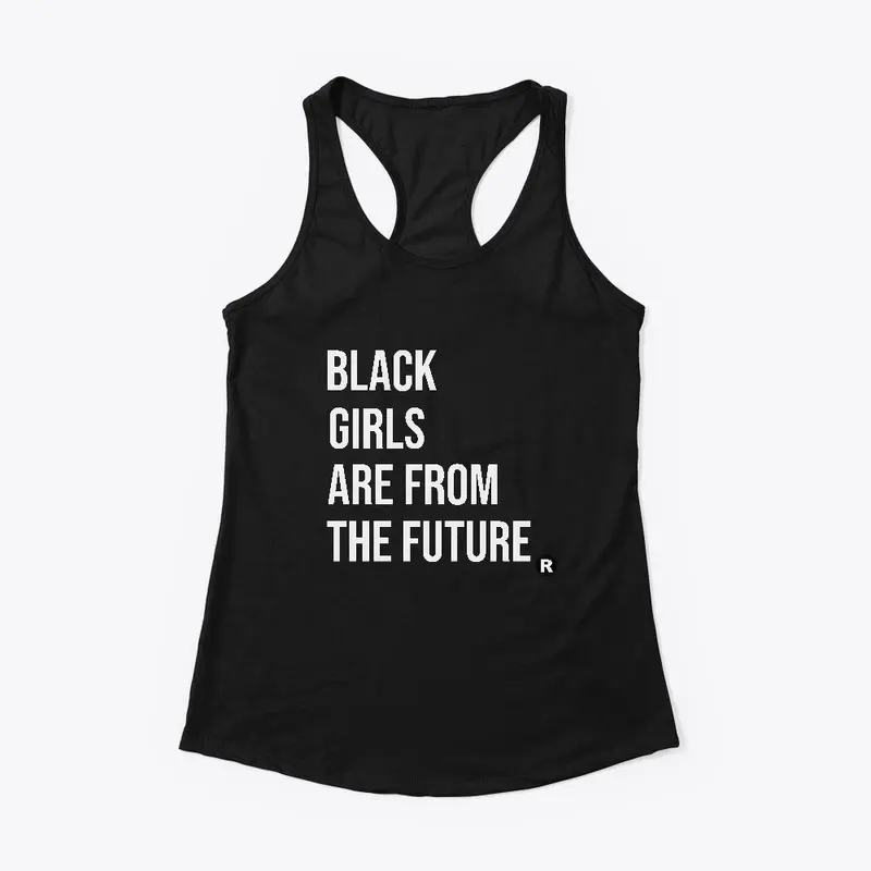 Black Girls Are from the Future