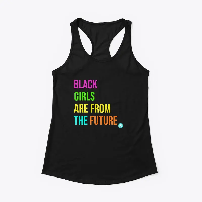 Black Girls are from the Future Neon